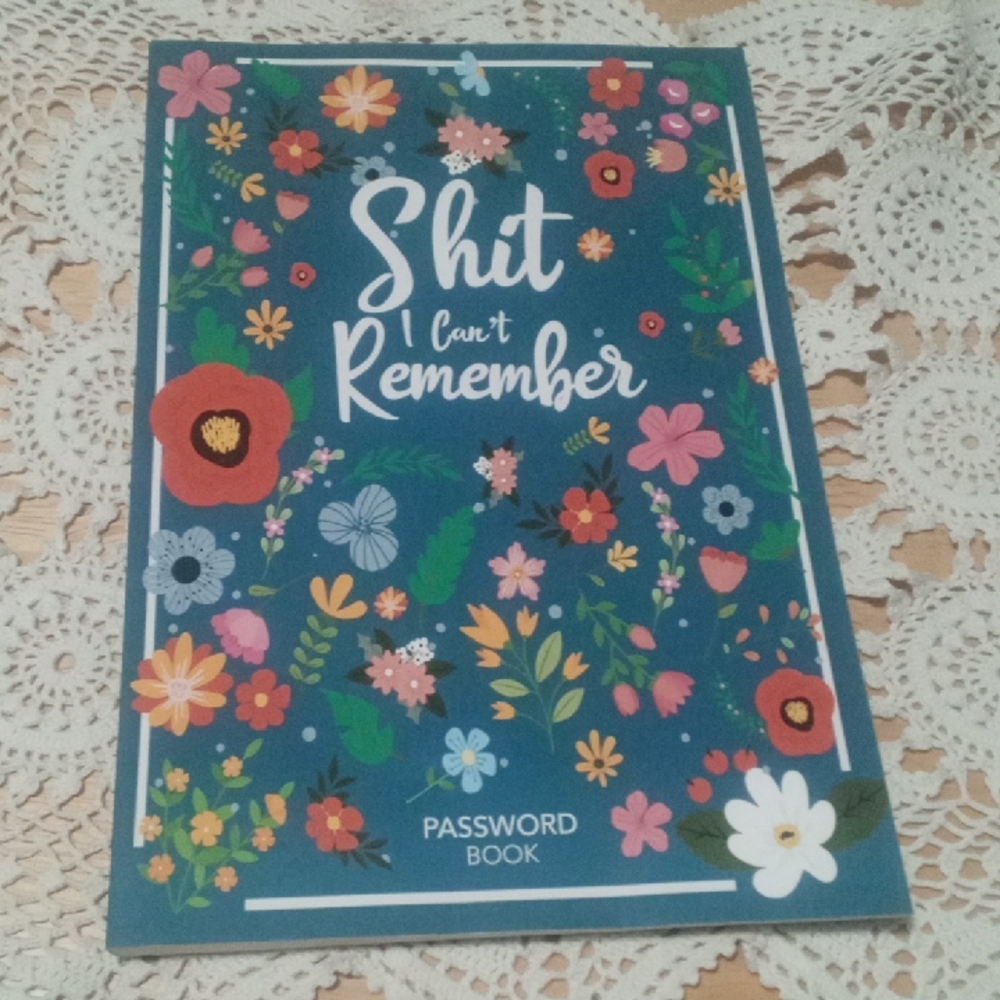 Floral "Shit I Can't Remember" Password Book - Teal Floral Cover